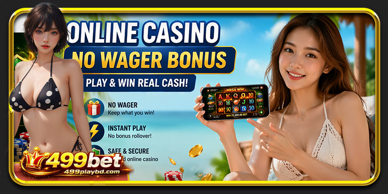 Online casino no wager bonus gameplay on mobile device in Bangladesh